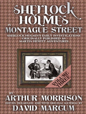 cover image of Sherlock Holmes In Montague Street, Volume 3